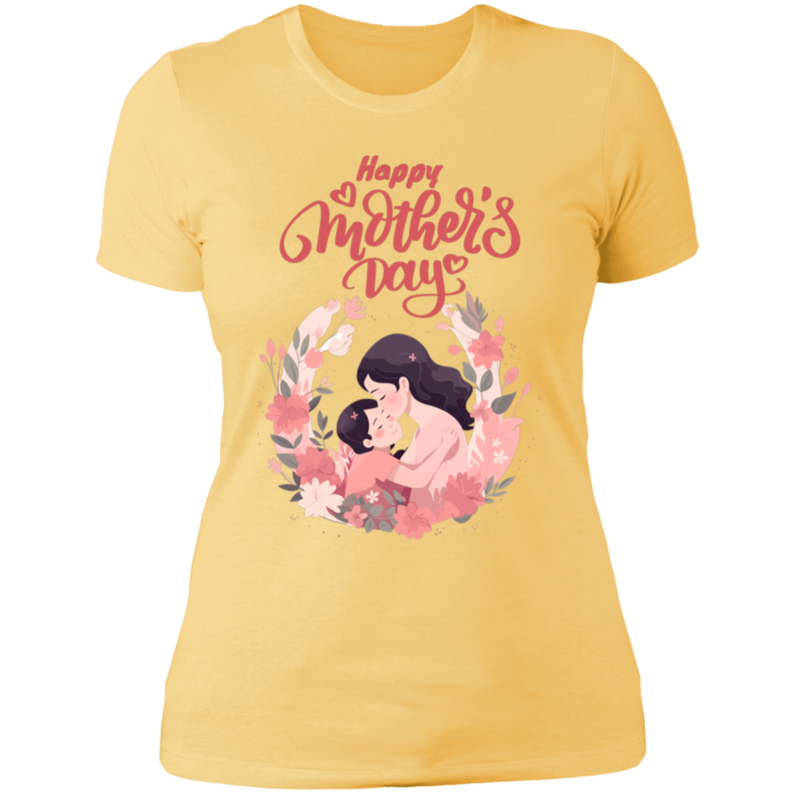 Happy Mother's Day: NL3900 Ladies' Boyfriend T-Shirt