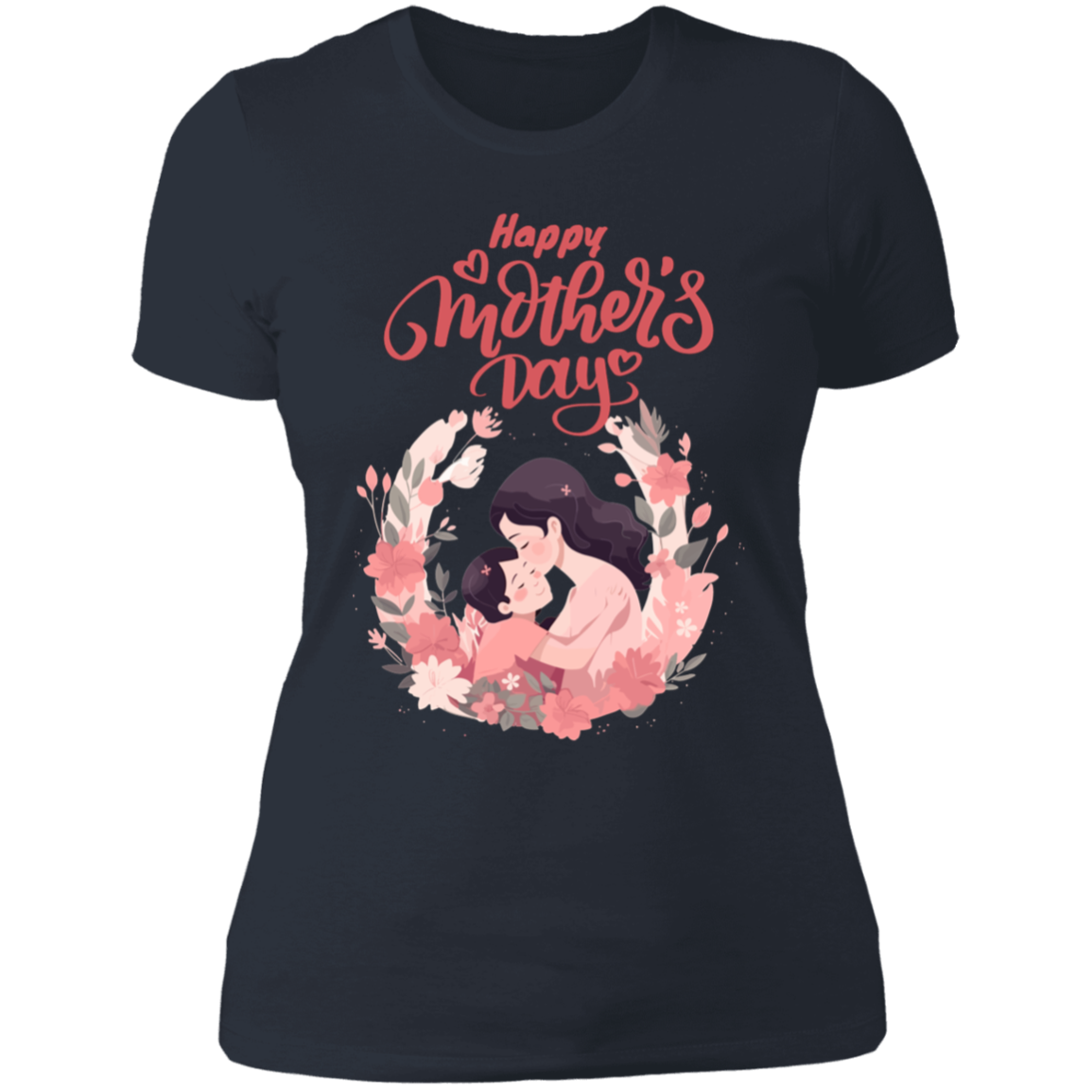 Happy Mother's Day: NL3900 Ladies' Boyfriend T-Shirt