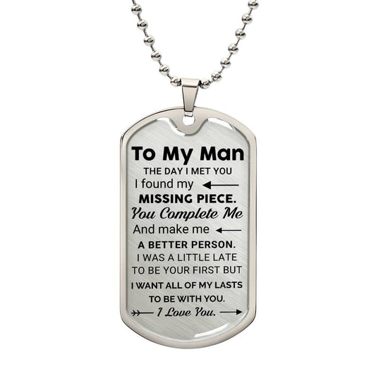 To My Man - Dog Tag - Gift for Boyfriend