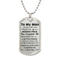 To My Man - Dog Tag - Gift for Boyfriend