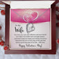 To My Wife - Gift For Wife - Happy Valentine's Day - Forever Love Necklace