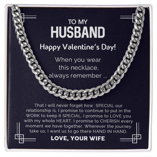 To My Husband - Gift For Husband - Happy Valentine's Day  - Cuban Link Chain