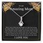 TO MY AMAZING MOM - MOTHER'S DAY BEST GIFT FOR MOM - ALLURING BEAUTY NECKLACE