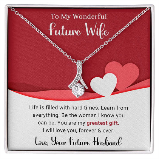 To My Wonderful Future Wife - Gift For Future Wife -  Alluring Beauty Necklace