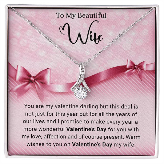 To My Wife - Gift For Wife - Happy Valentine's Day - Alluring Beauty Necklace