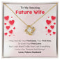 To My Amazing Future Wife - Gift For Future Wife -  Love Knot Necklace