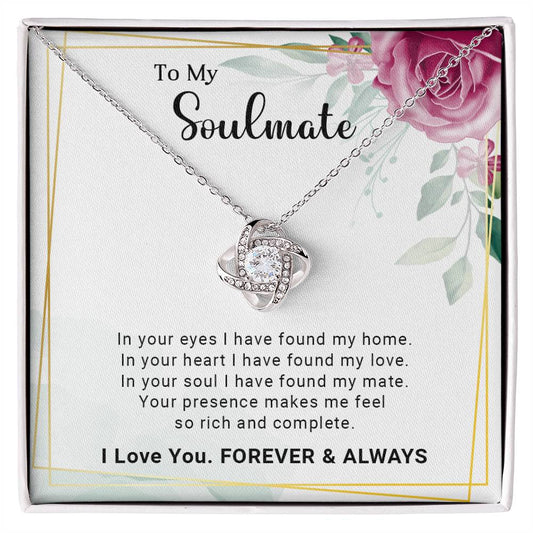 To My Soulmate - Gift For Soulmate -  Love Knot Necklace