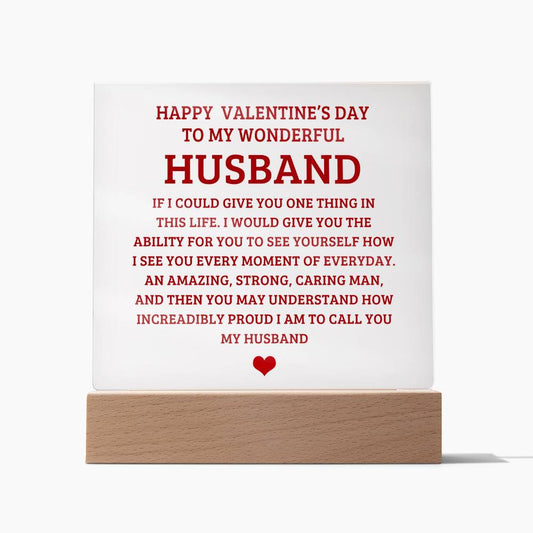 To My Husband - Gift For Husband - Happy Valentine's Day - Acrylic Square Plaque