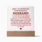 To My Husband - Gift For Husband - Happy Valentine's Day - Acrylic Square Plaque