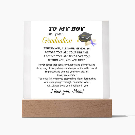 To My Boy: Graduation Acrylic Square Plaque