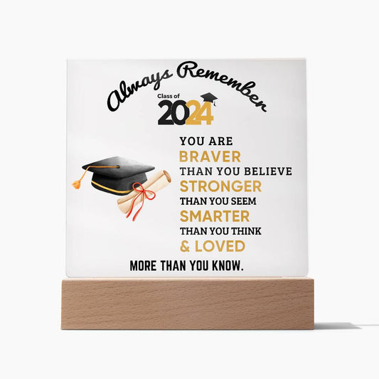 Always Remember: Graduation Acrylic Square Plaque