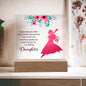 Gift For Daughter | Acrylic Square Plaque