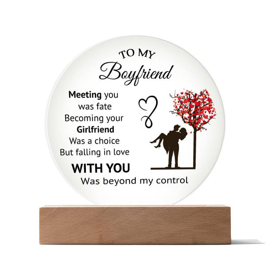 To My Boyfriend - Gift for Boyfriend -  Acrylic Circle Plaque