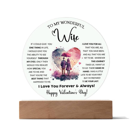 To My Wife - Gift For Wife - Happy Valentine's Day  - Acrylic Circle Plaque