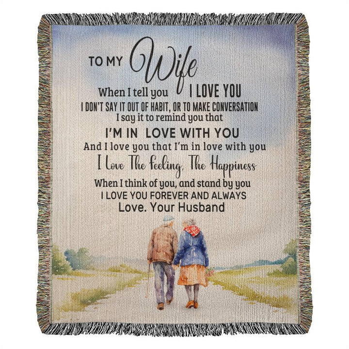 To My Wife - Blanket From Husband - Heirloom Woven Blanket