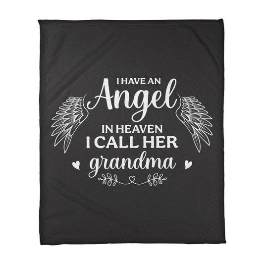 I HAVE AN ANGEL IN HEAVEN I CALL HER GRANDMA | Coral Fleece Blanket