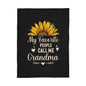 My Favorite PEOPLE CALL ME Grandma | Coral Fleece Blanket 30x40