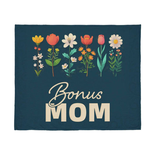 Bonus Mom 50x60 | Jersey Fleece Blanket 60" x 50"